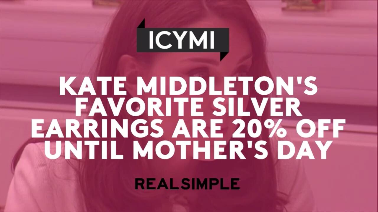 Kate Middleton Rsquo S Favorite Silver Earrings Are Off Until Mother Rsquo S Day Real Simple