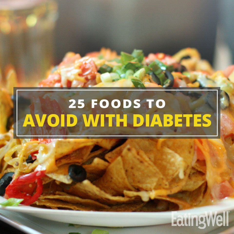 25 Foods to Ditch If You Have Diabetes | EatingWell