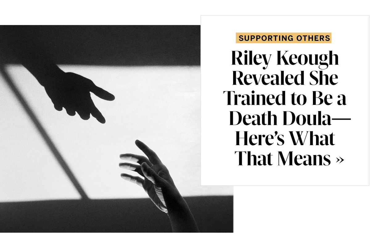 莱利·基奥透露，她被训练成一名死亡助产师——根据专家的说法，这意味着什么