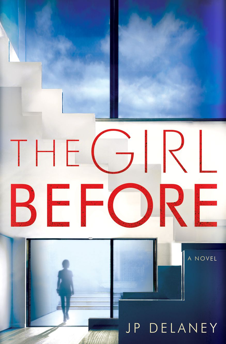 "The Girl Before" by JP Delaney LEAD