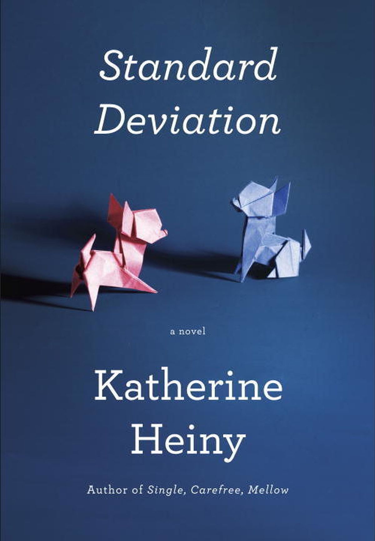 Standard Deviation by Katherine Heiny