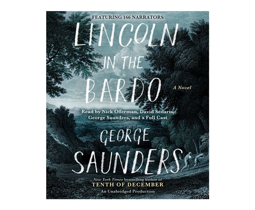 LINCOLN IN THE BARDO BY GEORGE SAUNDERS
