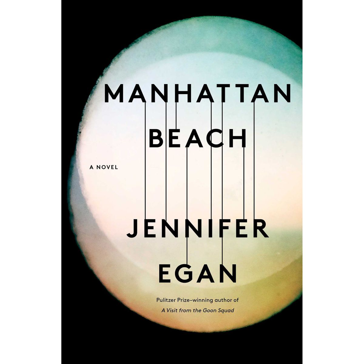 MANHATTAN BEACH BY JENNIFER EGAN