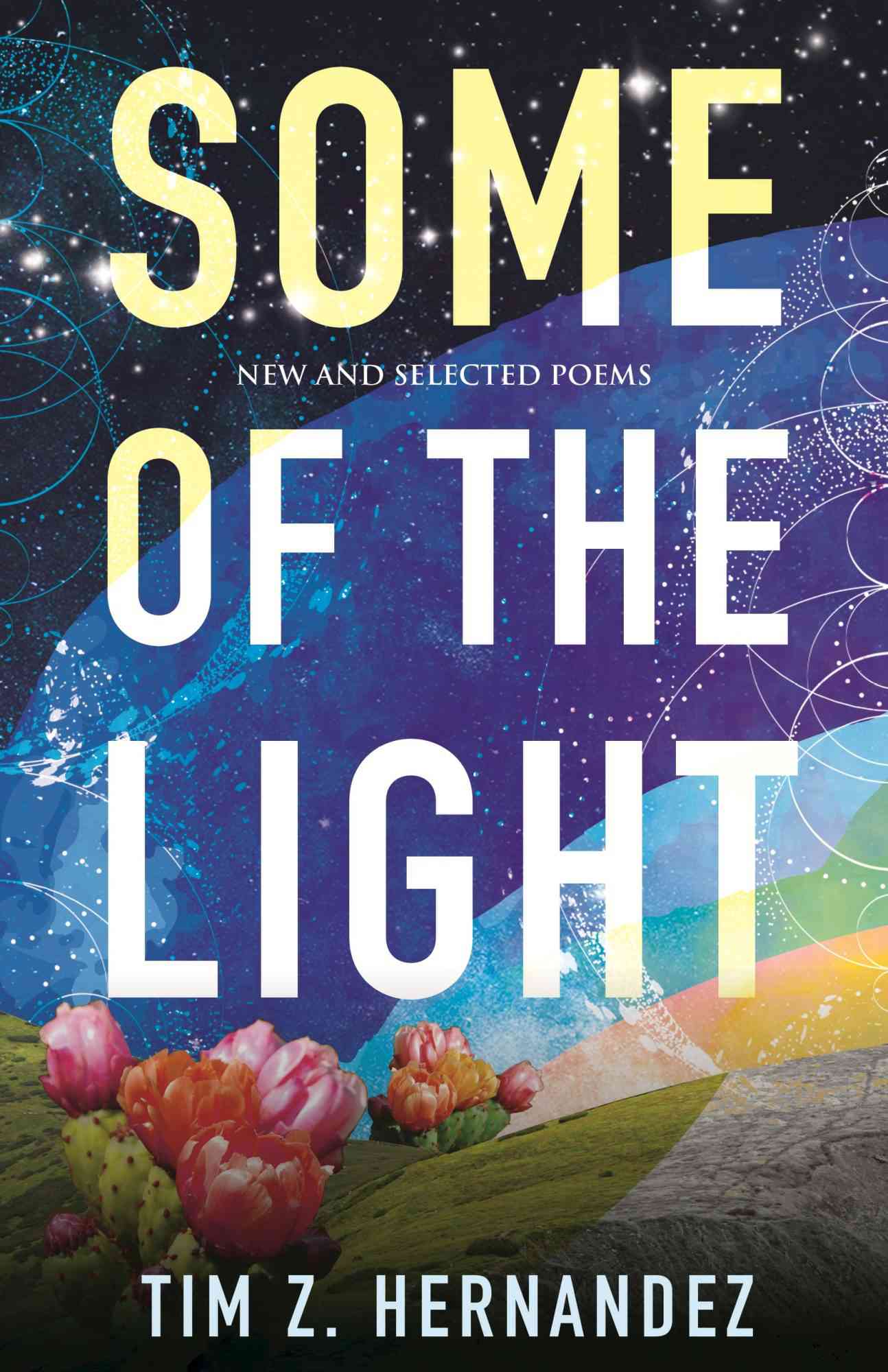 Tim Hernandez's "Some of the Light" cover