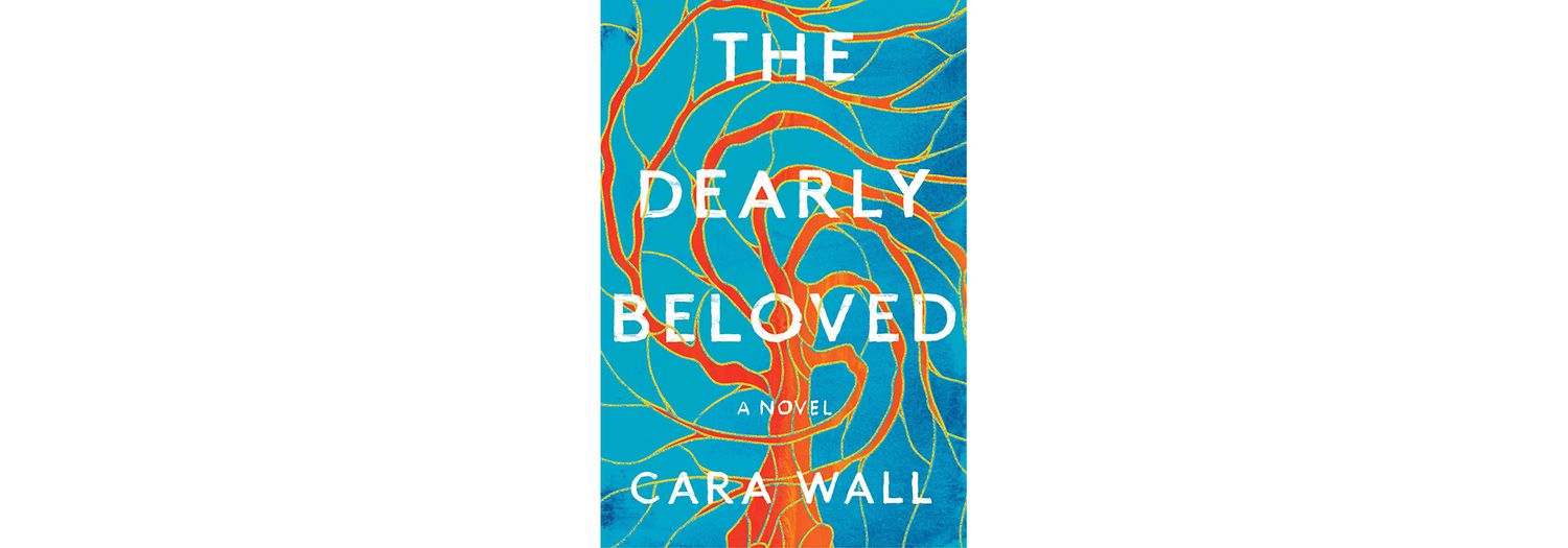 The Dearly Beloved, by Cara Wall