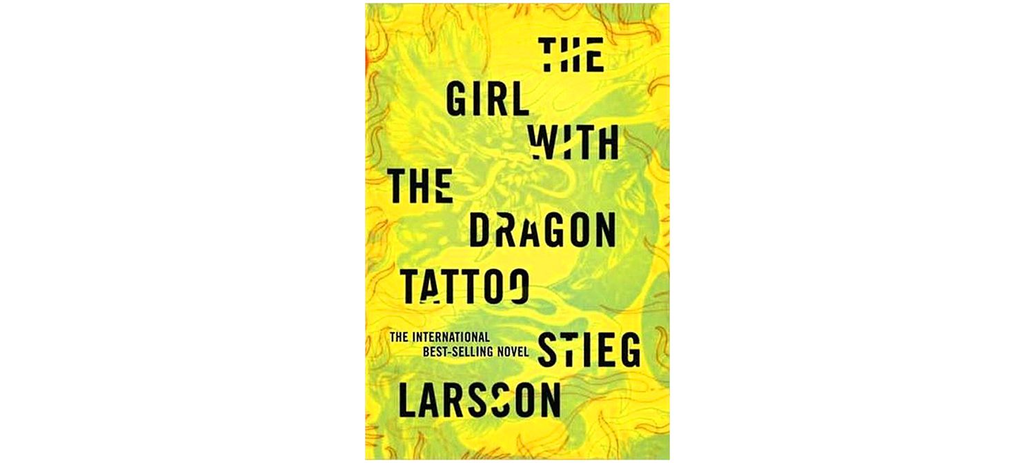 The Girl with the Dragon Tattoo, by Stieg Larsson