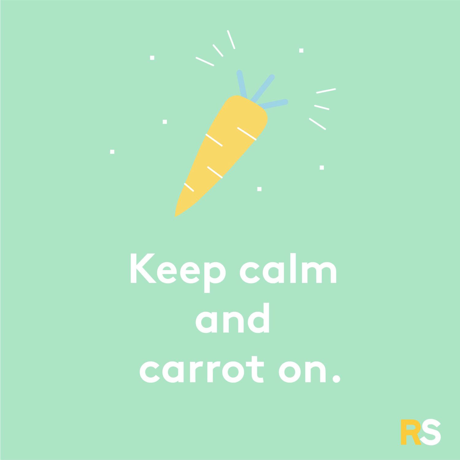 Easter quotes, captions, and messages - Keep calm and carrot on.
