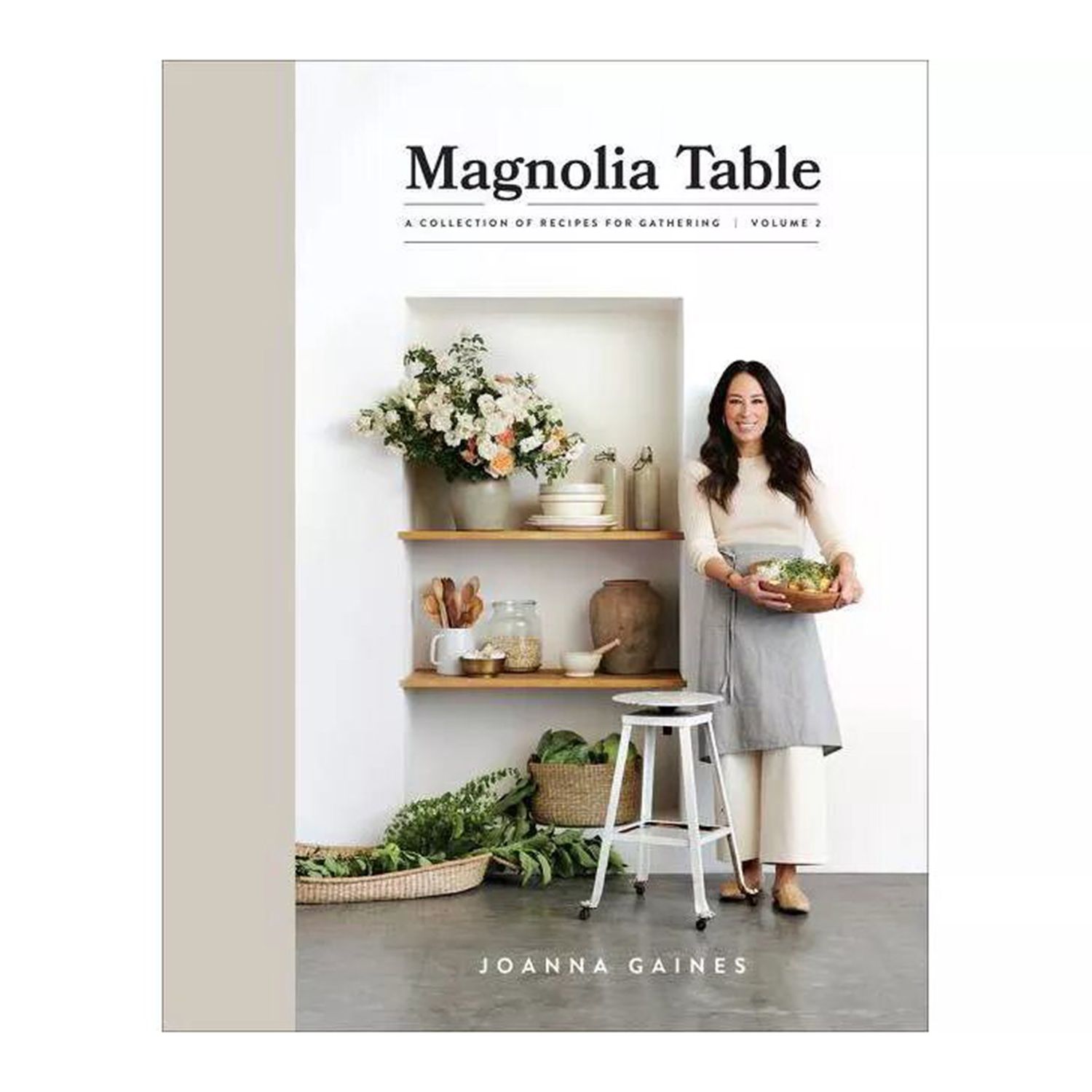 Magnolia Table Volume 2 Cookbook
