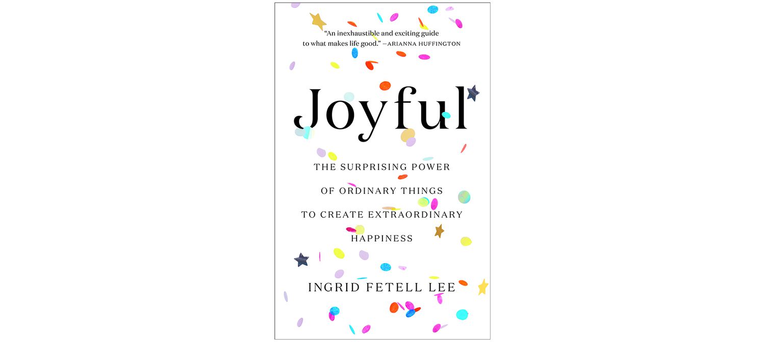 Cover of Joyful, by Ingrid Fetell Lee