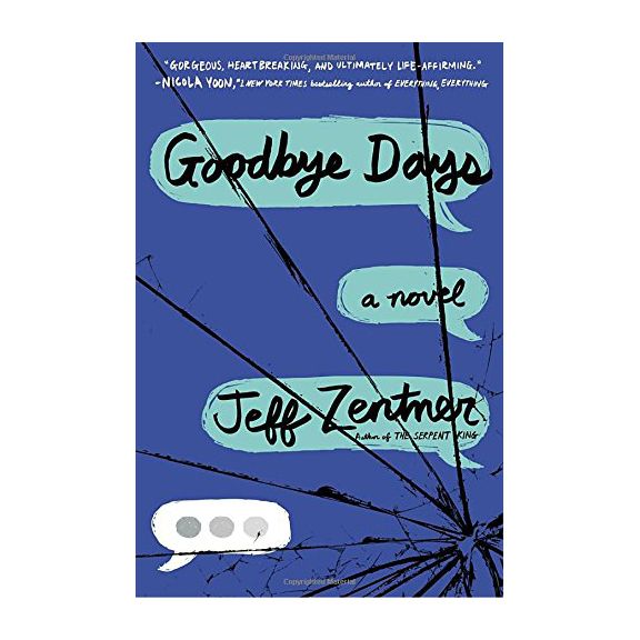 Goodbye Days by Jeff Zentner