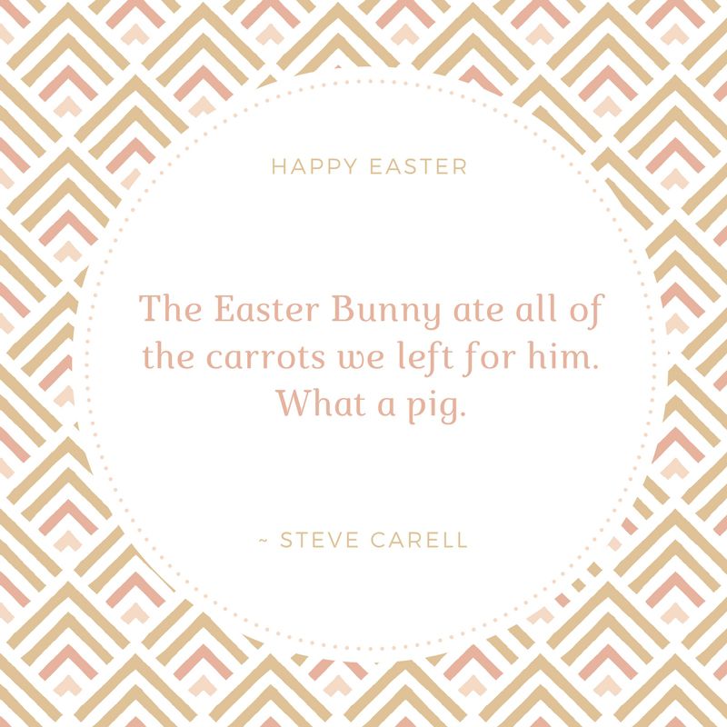 Steve Carell Easter Quote