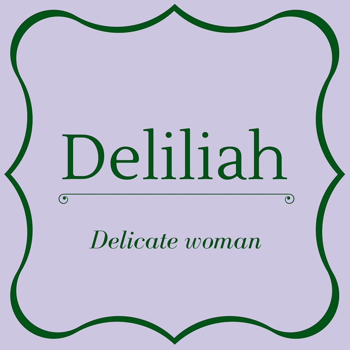 Deliliah