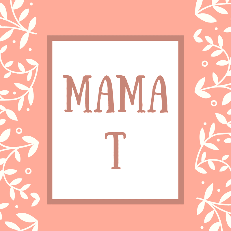 Mother-in-Law Name: Mama Initial