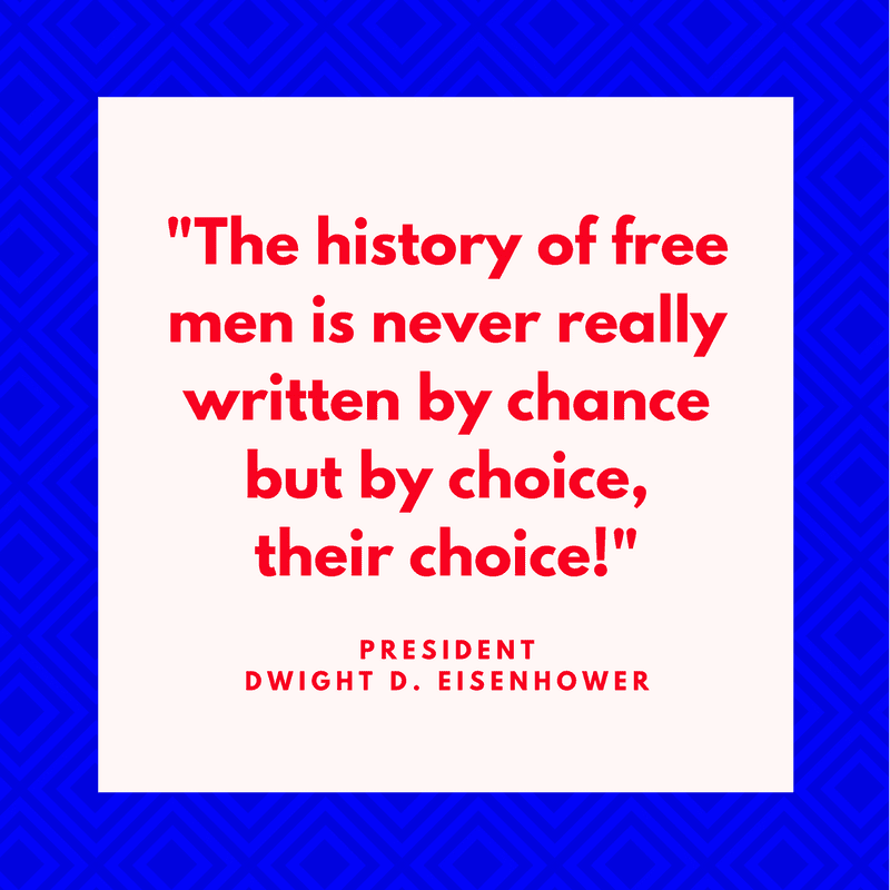 President Dwight D. Eisenhower on Choice
