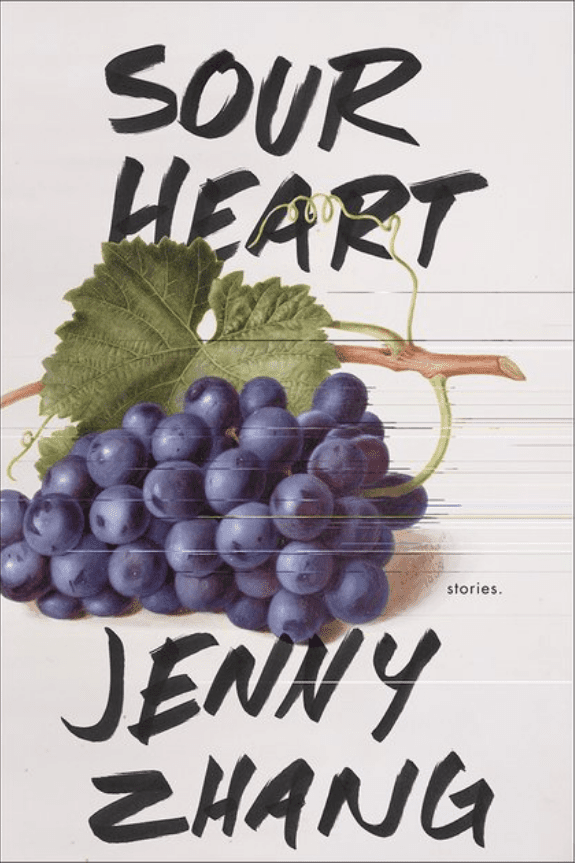 Sour Heart by Jenny Zhang