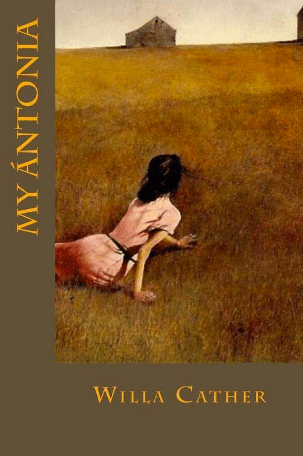 My Antonia by Willa Cather
