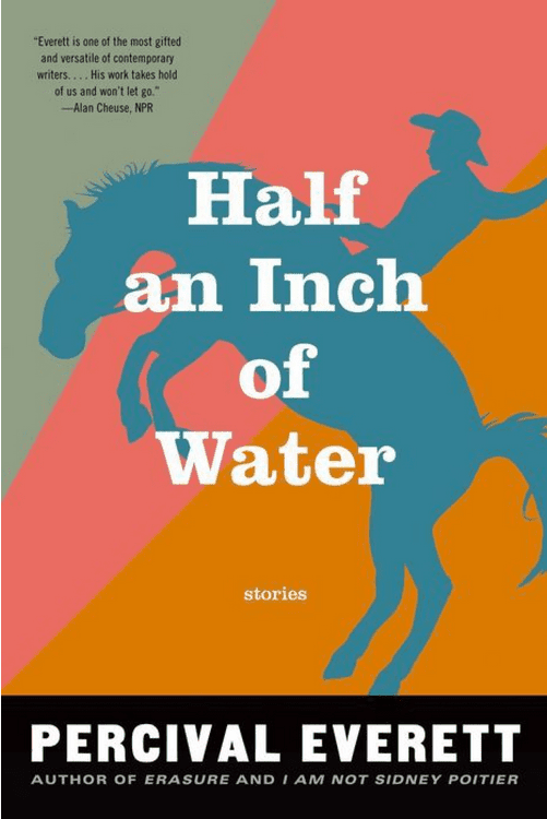 Half an Inch of Water: Stories by Percival Everett