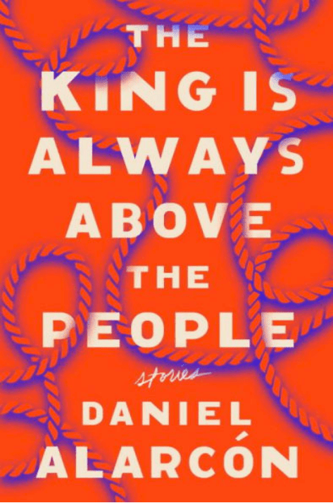 The King is Always Above the People by Daniel Alarc&oacute;n
