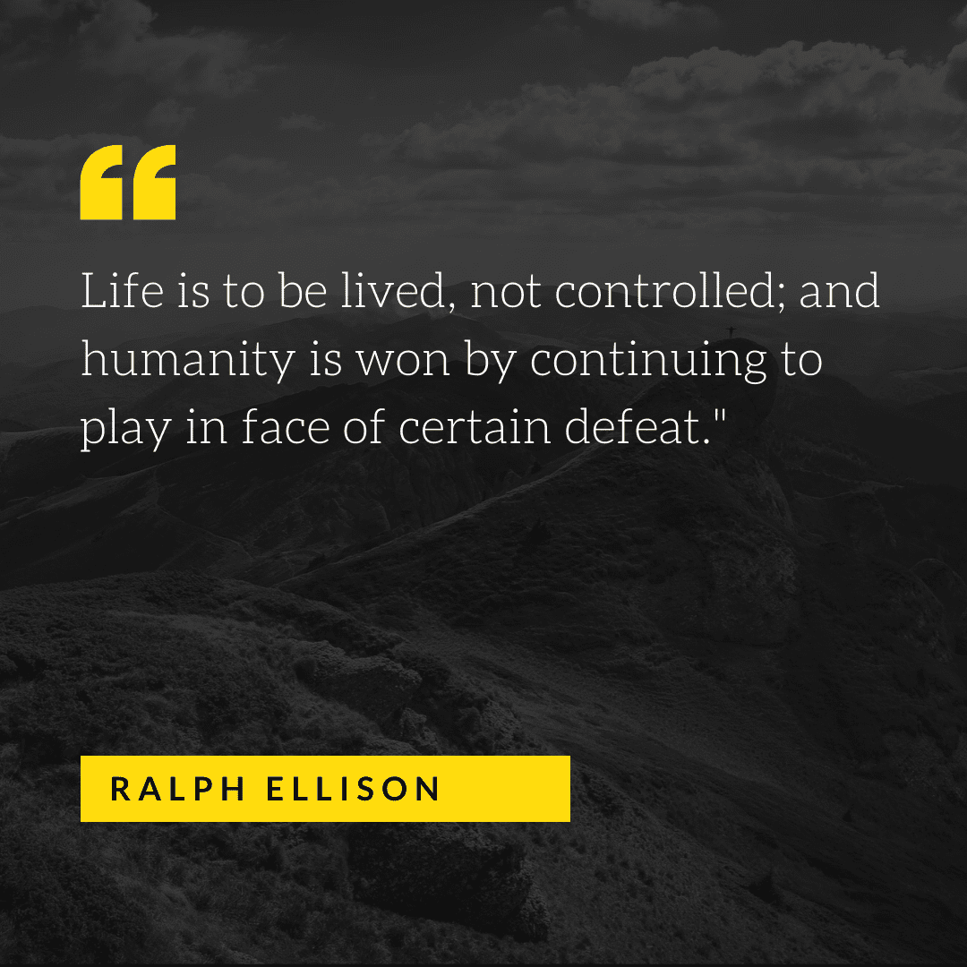Ralph Ellison Quote2