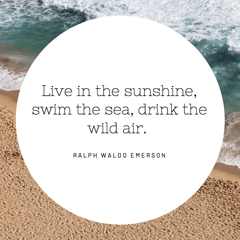Ralph Waldo Emerson Beach Quote