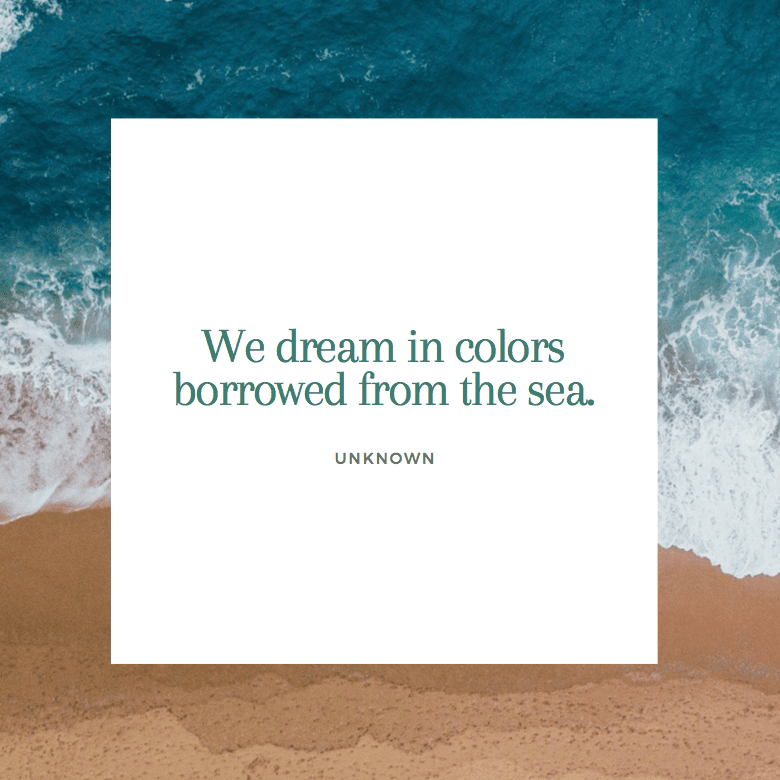 Beach Quotes Dream in Colors of the Sea