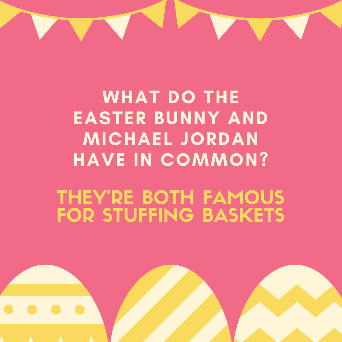 What do the Easter Bunny and Michael Jordan have in common?