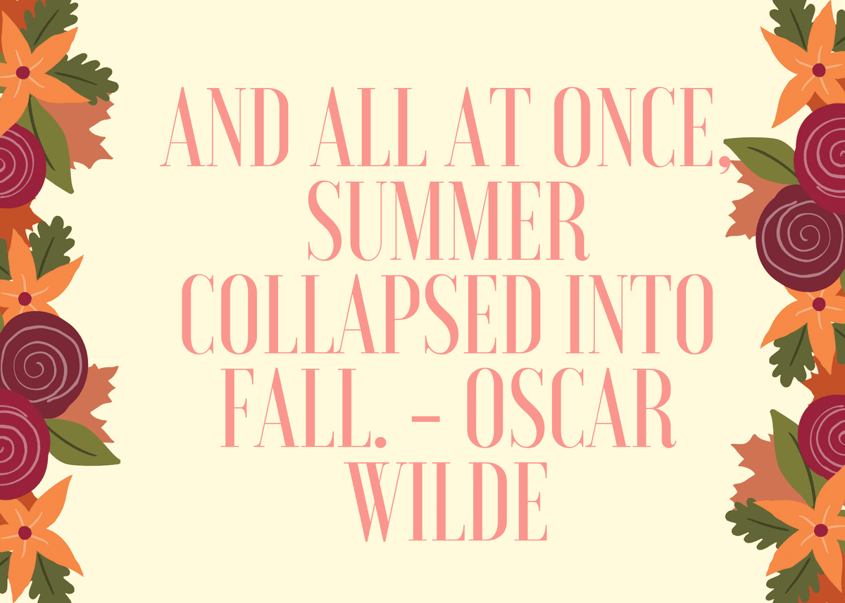 Inspiring Fall Instagram Caption Oscar Wilde