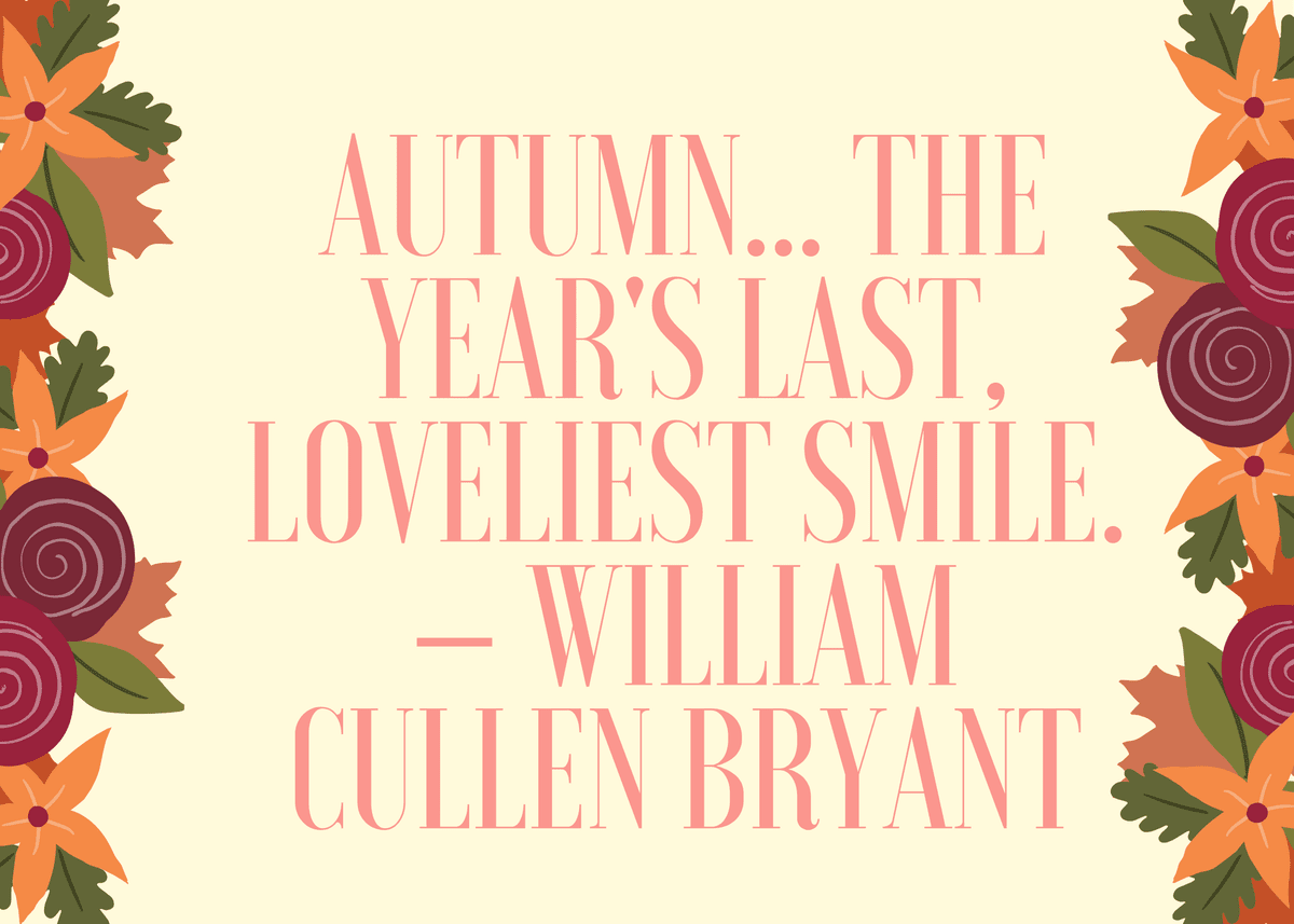 Inspiring Fall Instagram Caption William Cullen Bryant