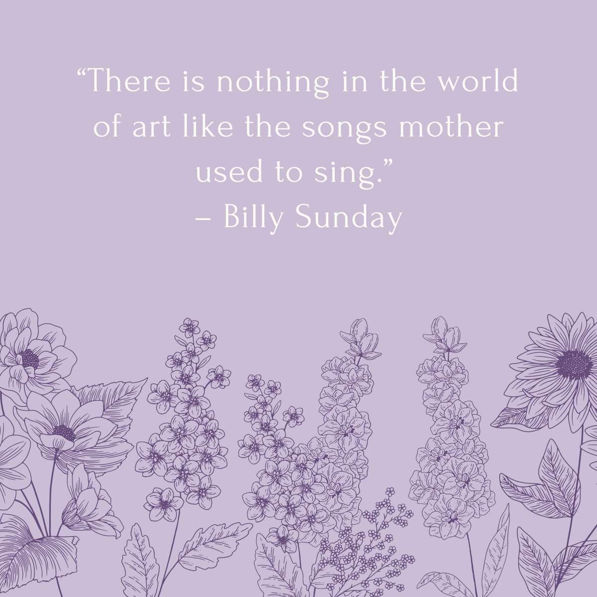 Mother's Day In Loving Memory Quotes: Billy Sunday