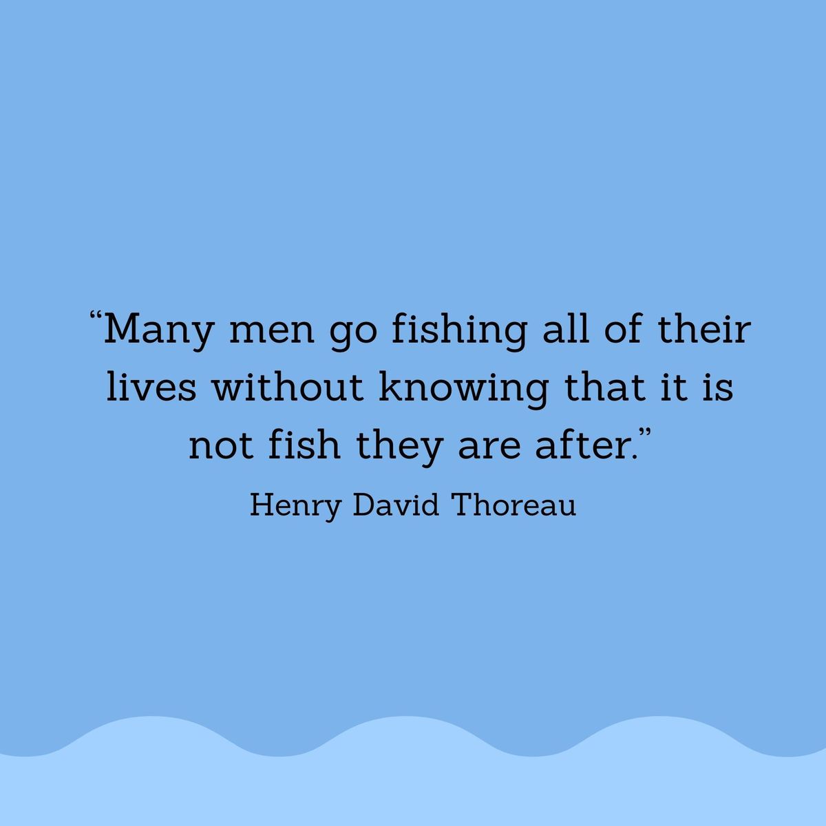 Fishing Quotes: Henry David Thoreau