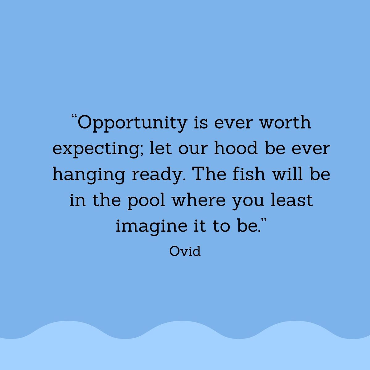 Fishing Quotes: Ovid