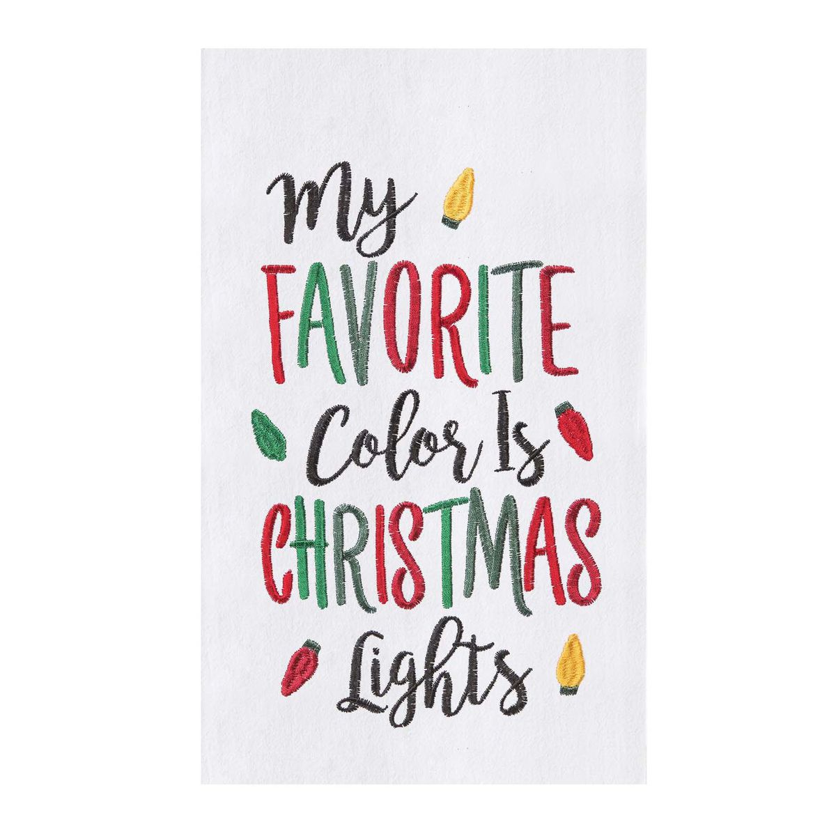 Favorite Color is Christmas Lights Dish Towel