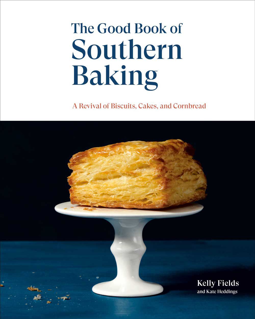 Cover of The Good Book of Southern Baking by Kelly Fields