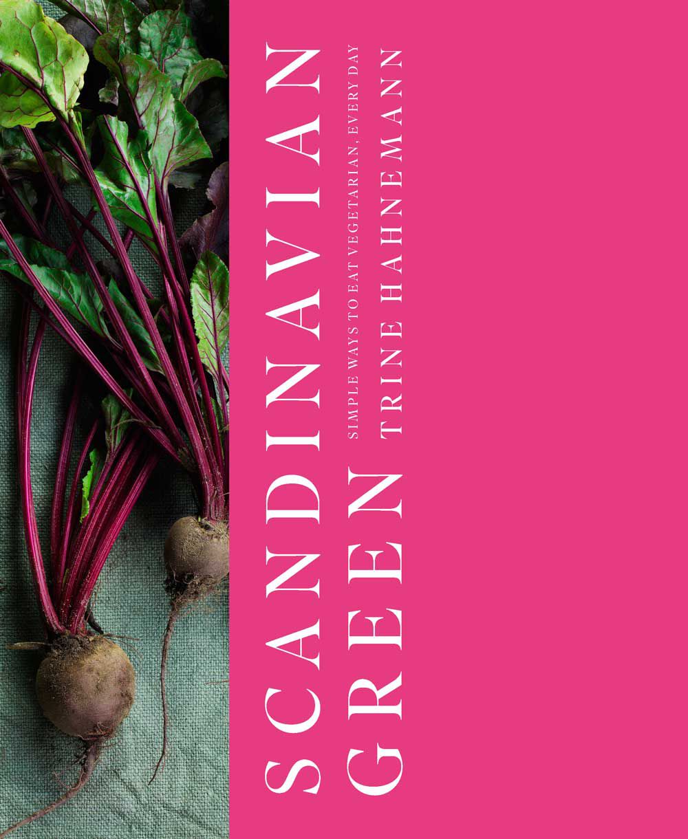Cover of Scandinavian Green cookbook by Trine Hahnemann