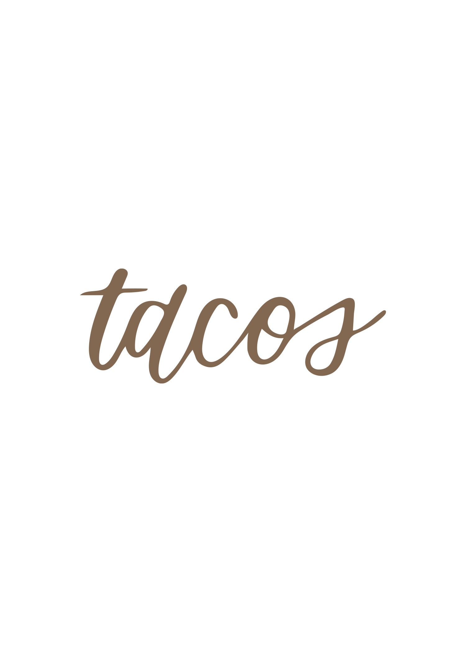 "tacos" calligraphy