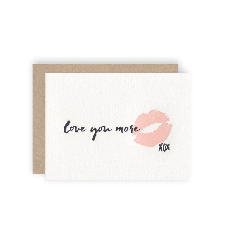 "Love You More" Greeting Card