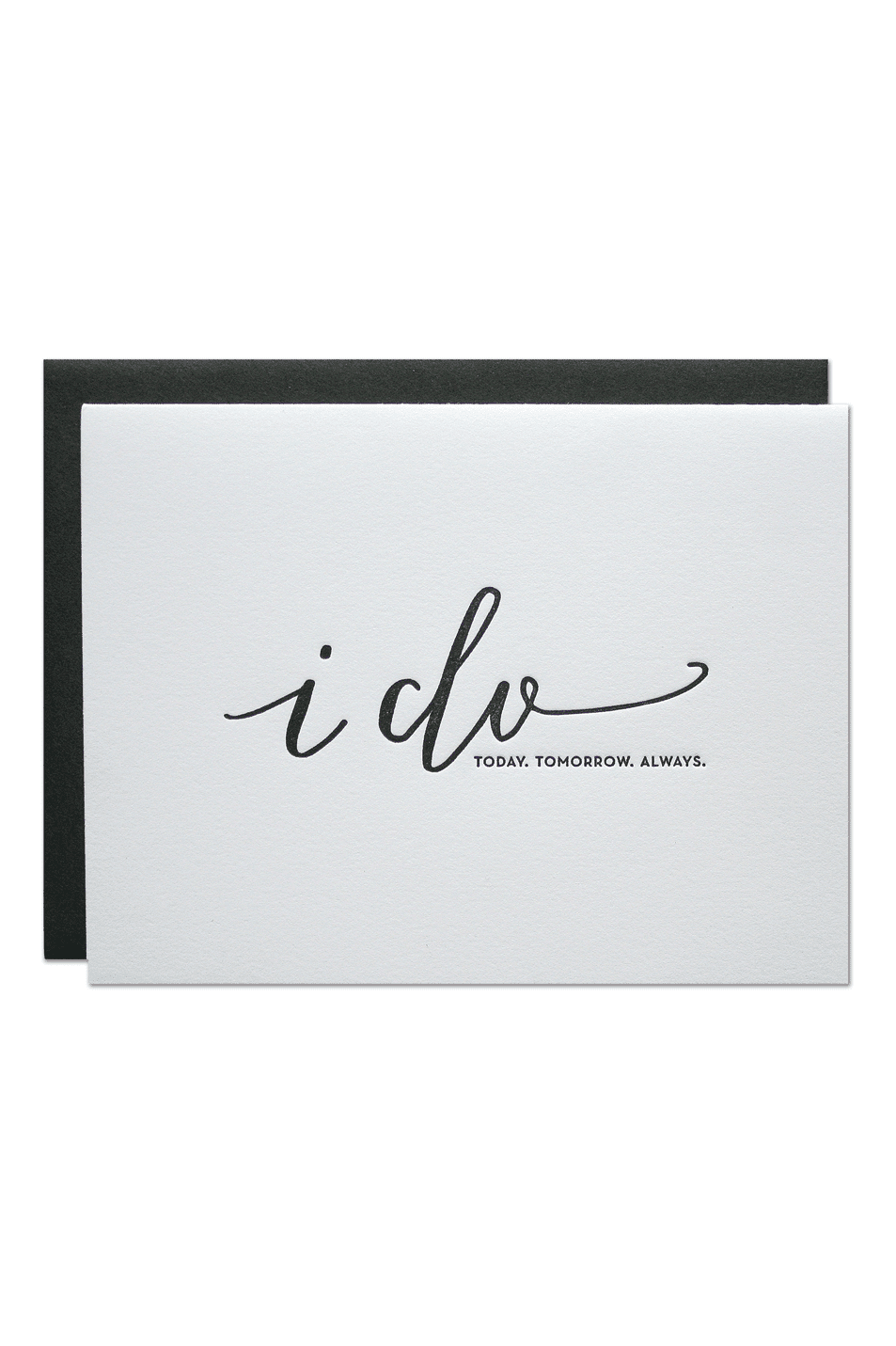 "I Do" Greeting Card