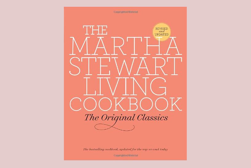 The Martha Stewart Living Cookbook: The Original Classics