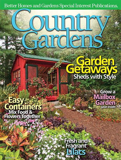 Subscribe To Country Gardens Magazine Better Homes Gardens