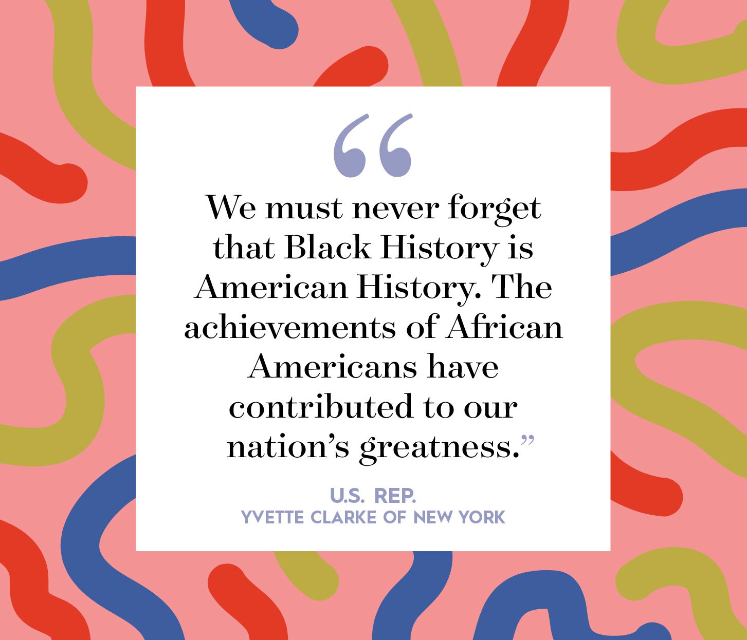 yvette clarke quote on multicolor background