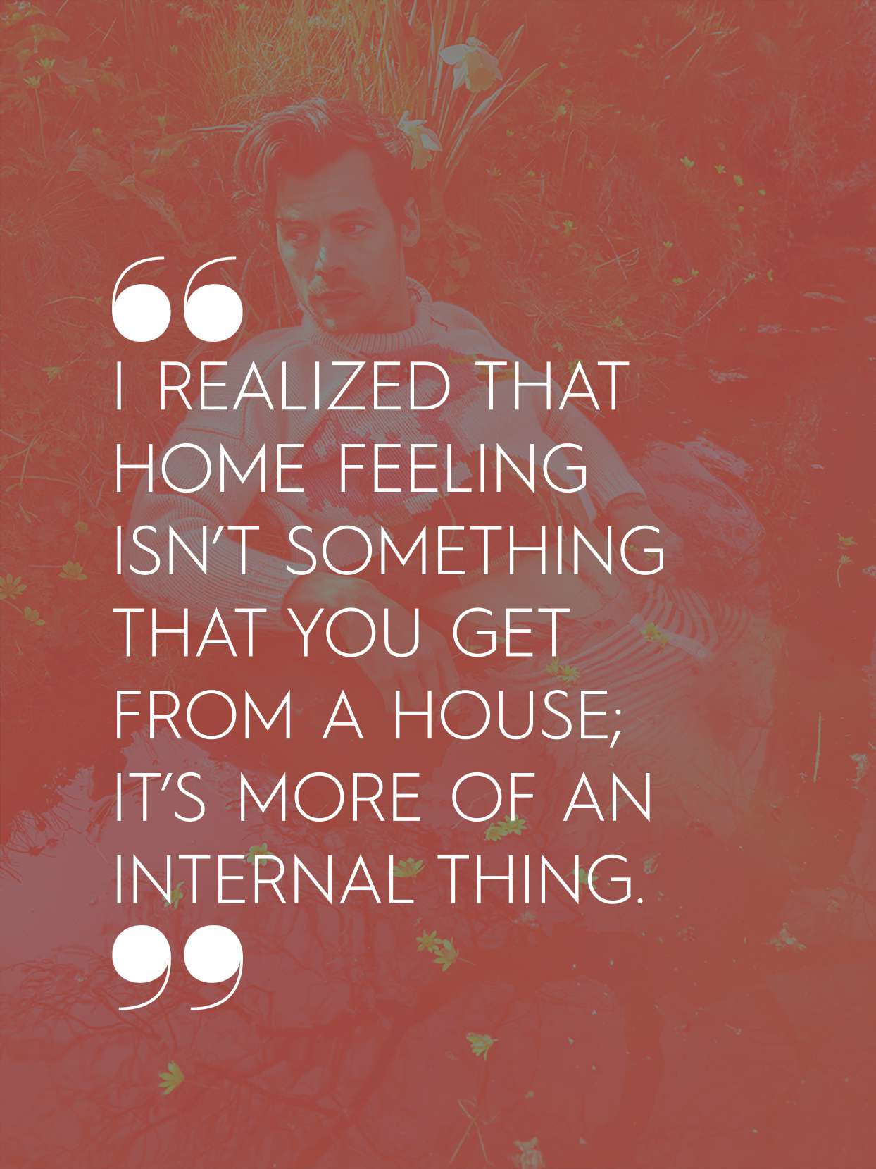 Designed quote from Harry Styles about finding home