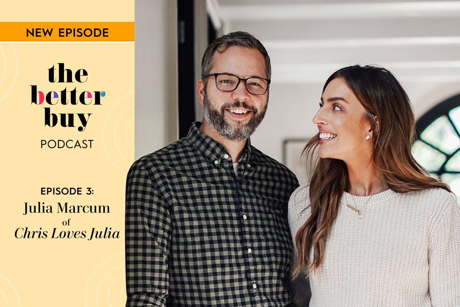 The Better Buy Podcast featuring Julia Marcum of Chris Loves Julia