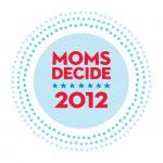 Moms Decide 2012 29834