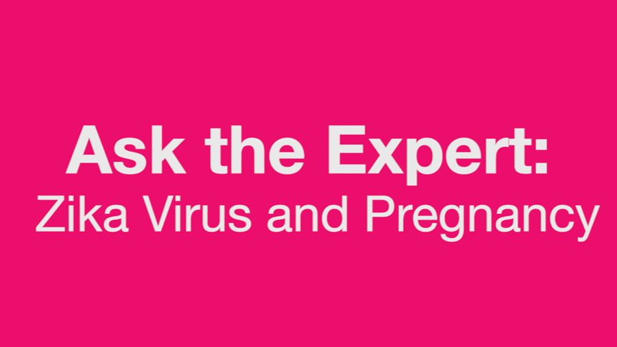Zika Virus: An Ob-Gyn Answers Our Questions