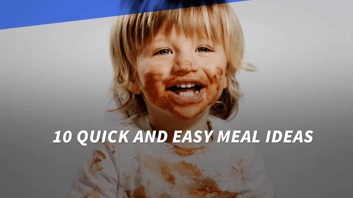 10 Quick and Easy Toddler Meal Ideas