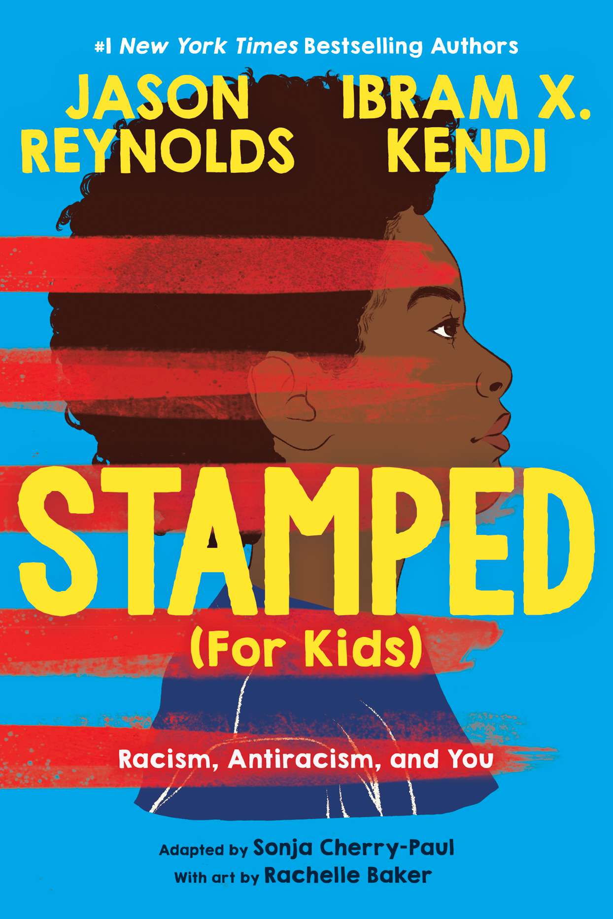 Stamped (for kids): Racism, Antiracism, and You