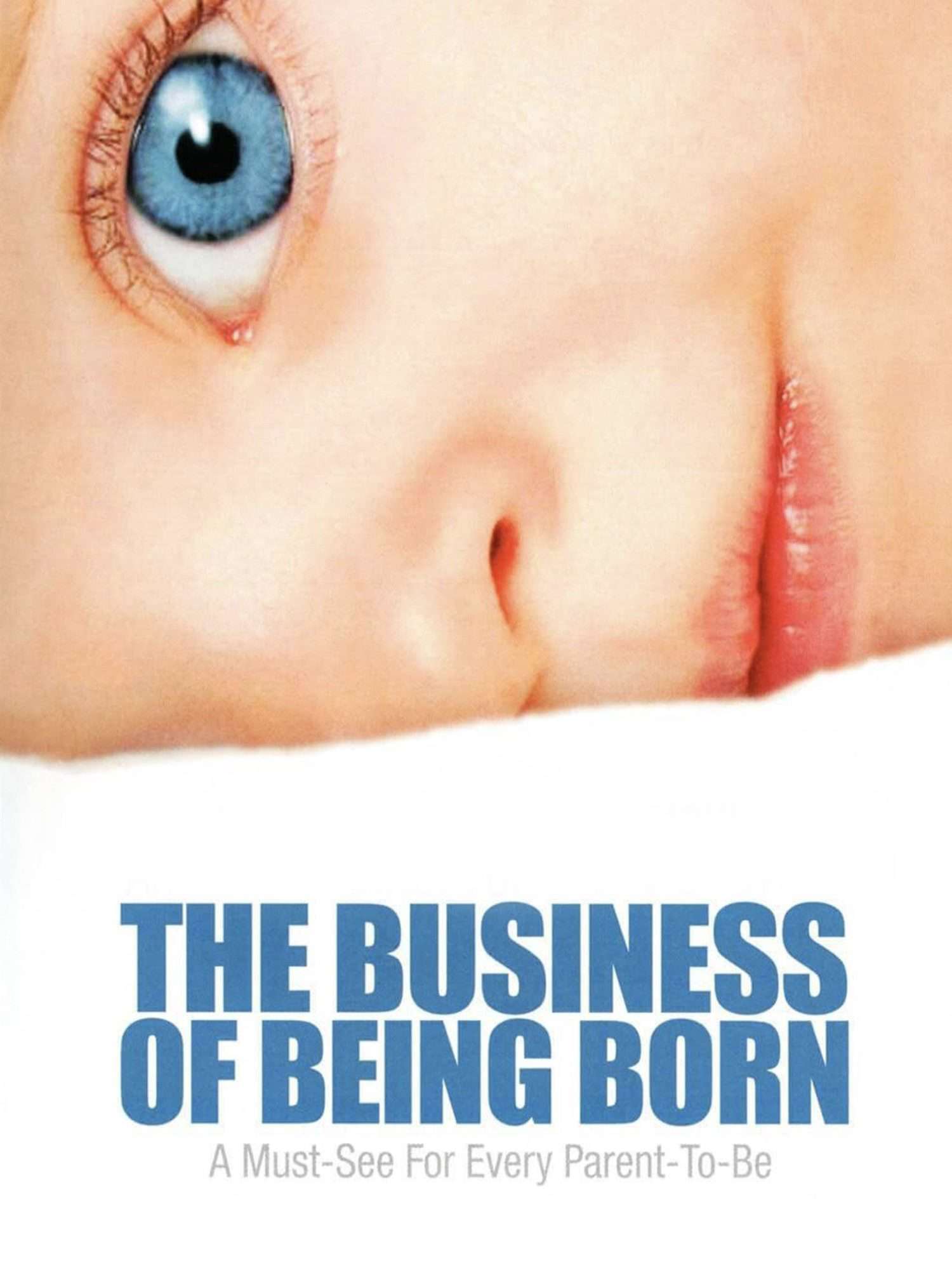The Business of Being Born (2008)