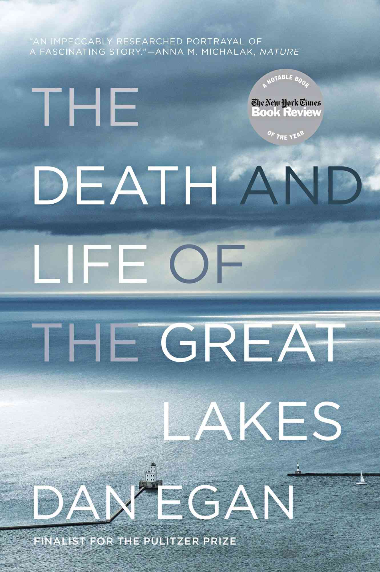 The Death and Life of The Great Lakes