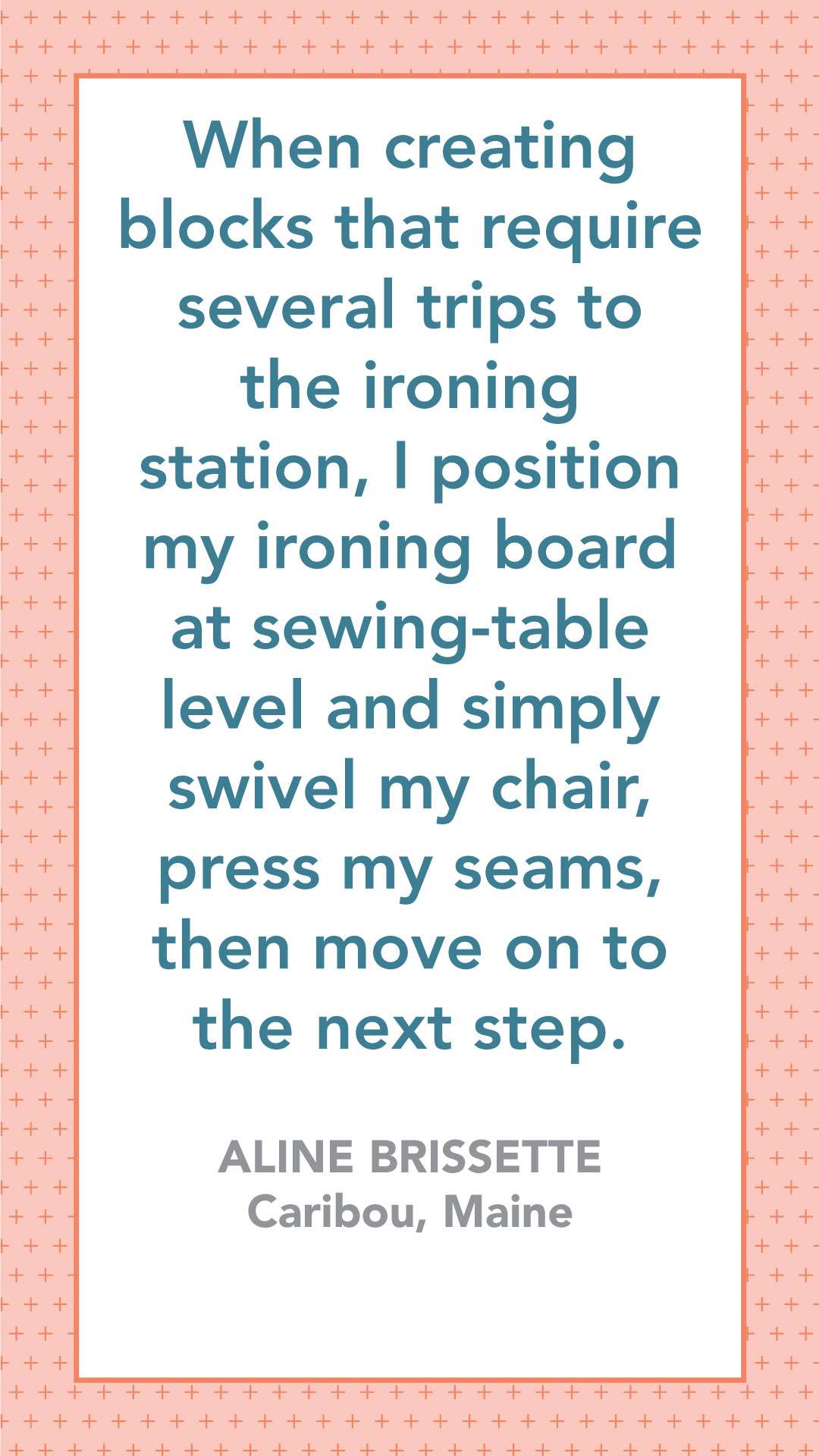 Less Moving, More Sewing