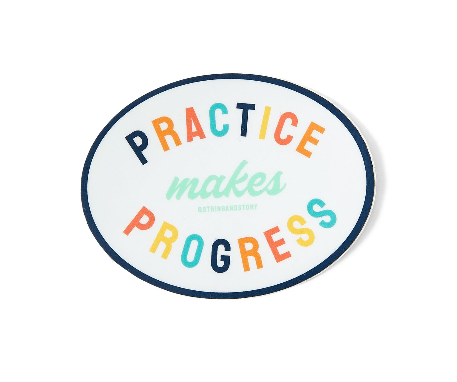 Practice Makes Progress Sticker